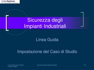 Sicurezza degli Impianti Industriali