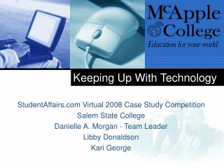 Keeping Up With Technology