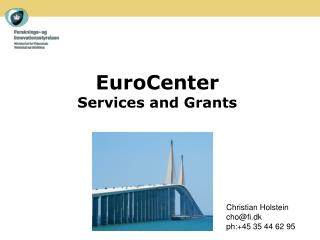 EuroCenter Services and Grants