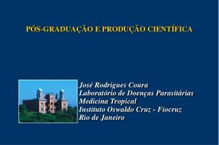 PÓS-GRADUAÇÃO E PRODUÇÃO CIENTÍFICA