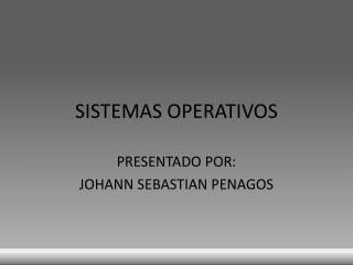 SISTEMAS OPERATIVOS