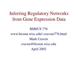 Inferring Regulatory Networks from Gene Expression Data