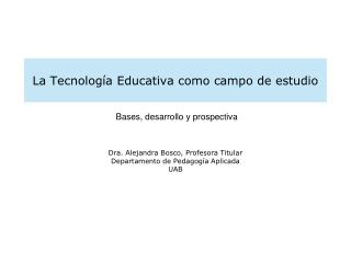 La Tecnología Educativa como campo de estudio