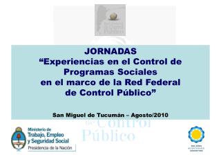 JORNADAS “Experiencias en el Control de Programas Sociales en el marco de la Red Federal