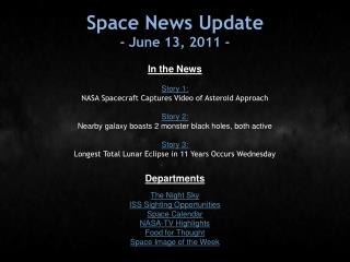 Space News Update - June 13, 2011 -