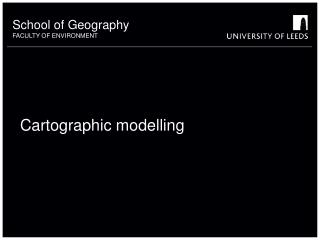 Cartographic modelling