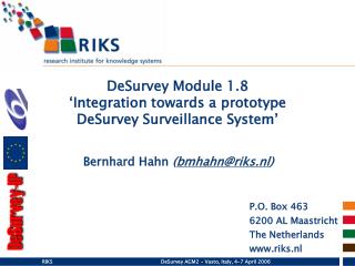 DeSurvey Module 1.8 ‘Integration towards a prototype DeSurvey Surveillance System’