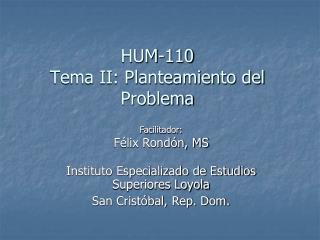 HUM-110 Tema II: Planteamiento del Problema