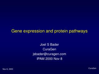 Gene expression and protein pathways