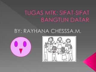 TUGAS MTK: SIFAT-SIFAT BANGTUN DATAR