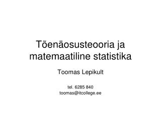 Tõenäosusteooria ja matemaatiline statistika