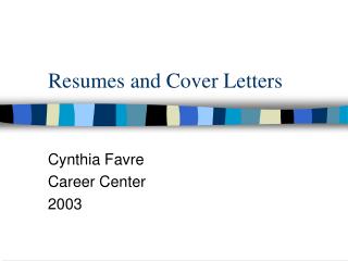 Resumes and Cover Letters