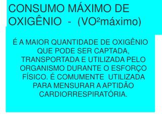 CONSUMO MÁXIMO DE OXIGÊNIO - (VO²máximo) ‏