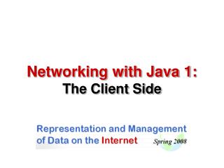 Networking with Java 1: The Client Side
