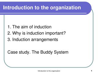 Introduction to the organization