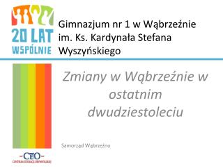 Gimnazjum nr 1 w Wąbrzeźnie im. Ks. Kardynała Stefana Wyszyńskiego