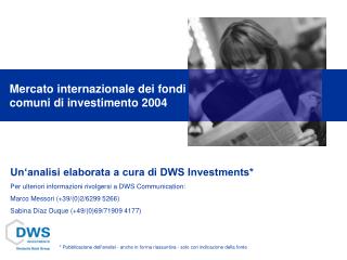 Un‘analisi elaborata a cura di DWS Investments*