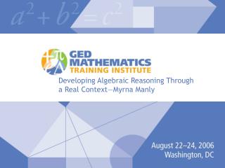 Developing Algebraic Reasoning Through a Real Context—Myrna Manly