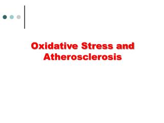 Oxidative Stress and Atherosclerosis