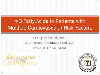 n-3 Fatty Acids in Patients with Multiple Cardiovascular Risk Factors