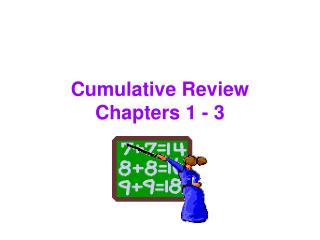 Cumulative Review Chapters 1 - 3