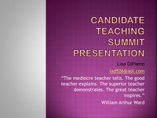 Candidate Teaching Summit Presentation