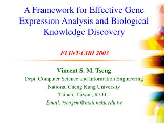 A Framework for Effective Gene Expression Analysis and Biological Knowledge Discovery