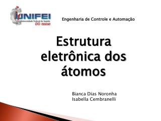 Estrutura eletrônica dos átomos