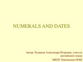 NUMERALS AND DATES