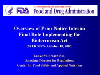 Overview of Prior Notice Interim Final Rule Implementing the Bioterrorism Act