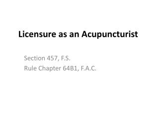 Licensure as an Acupuncturist