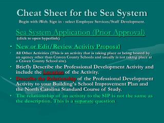 Cheat Sheet for the Sea System