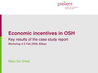 Economic incentives in OSH