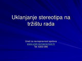 Uklanjanje stereotipa na tržištu rada