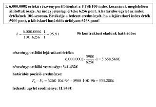 96 kontraktust eladunk határidőre