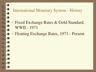 International Monetary System - History