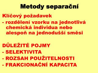 Metody separační