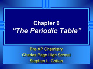 Chapter 6 “The Periodic Table”