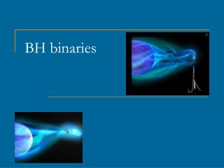 BH binaries
