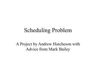 Scheduling Problem