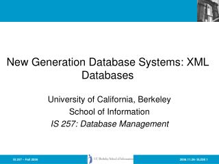 New Generation Database Systems: XML Databases