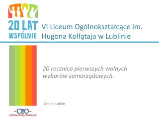 VI Liceum Ogólnokształcące im. Hugona Kołłątaja w Lublinie