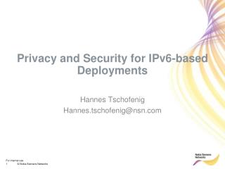 Privacy and Security for IPv6-based Deployments