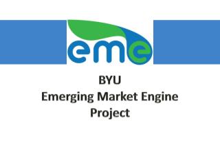 BYU Emerging Market Engine Project