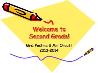 Welcome to Second Grade!