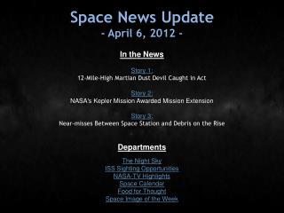 Space News Update - April 6, 2012 -