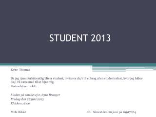STUDENT 2013