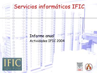 Servicios informáticos IFIC