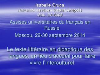 Isabelle Gruca Université de Nice – Sophia Antipolis I3DL, EA 6308
