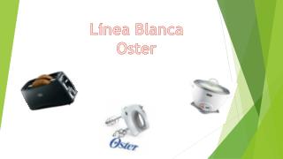 Línea Blanca Oster